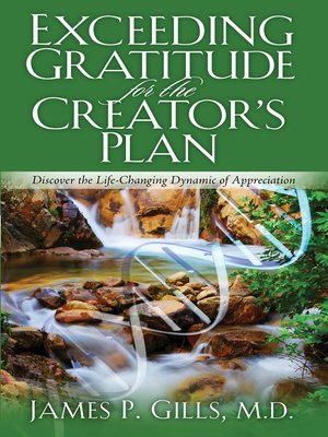 cover image of Exceeding Gratitude For the Creator's Plan